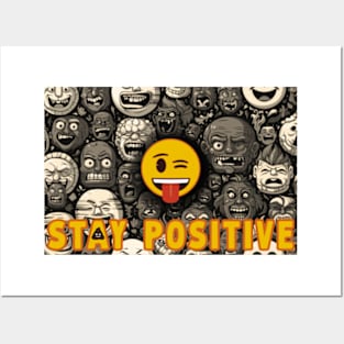 Stay positive emoji Posters and Art